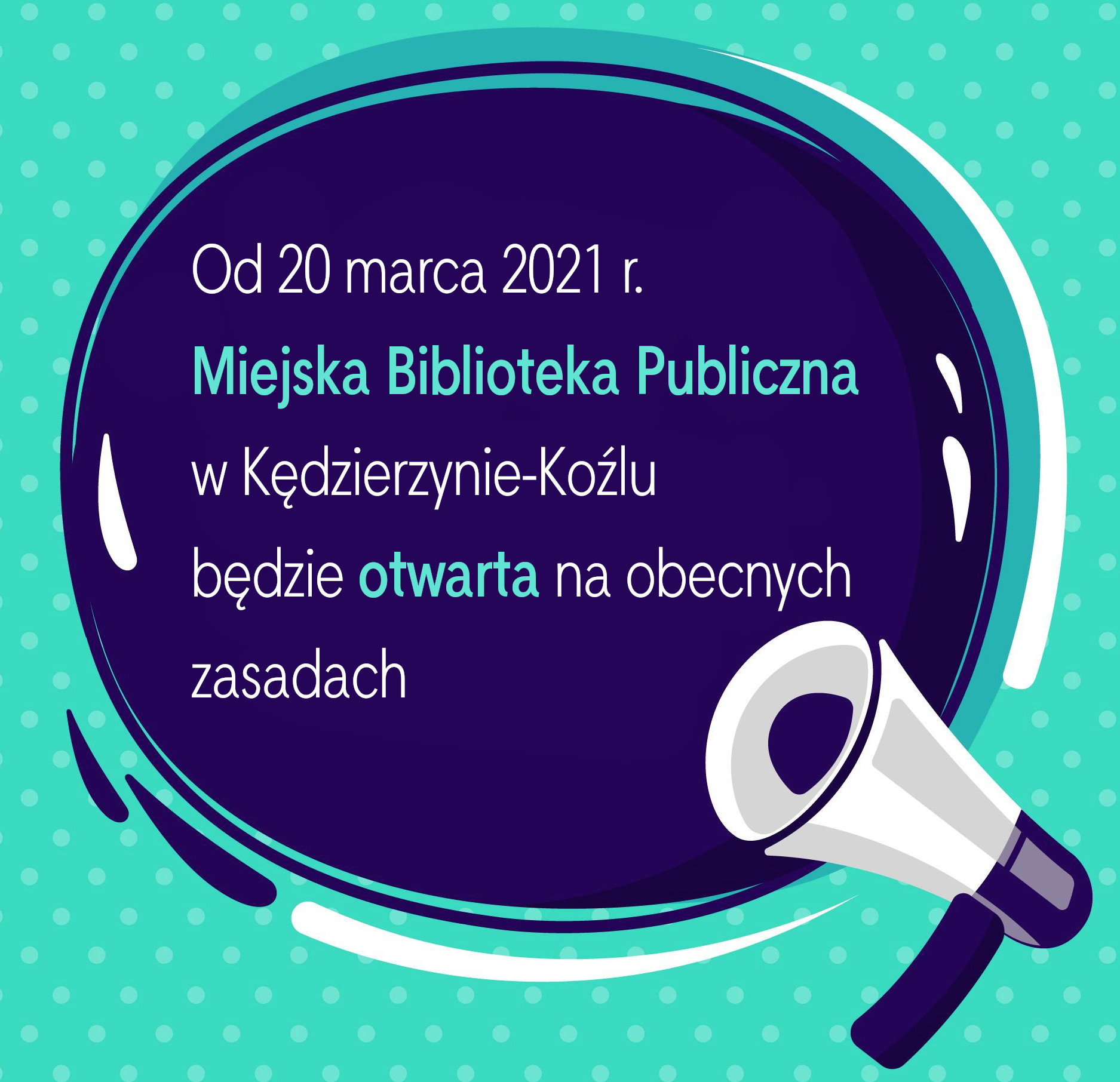 od 20 marca nasza biblioteka będzie otwarta na dotychczasowych zasadach