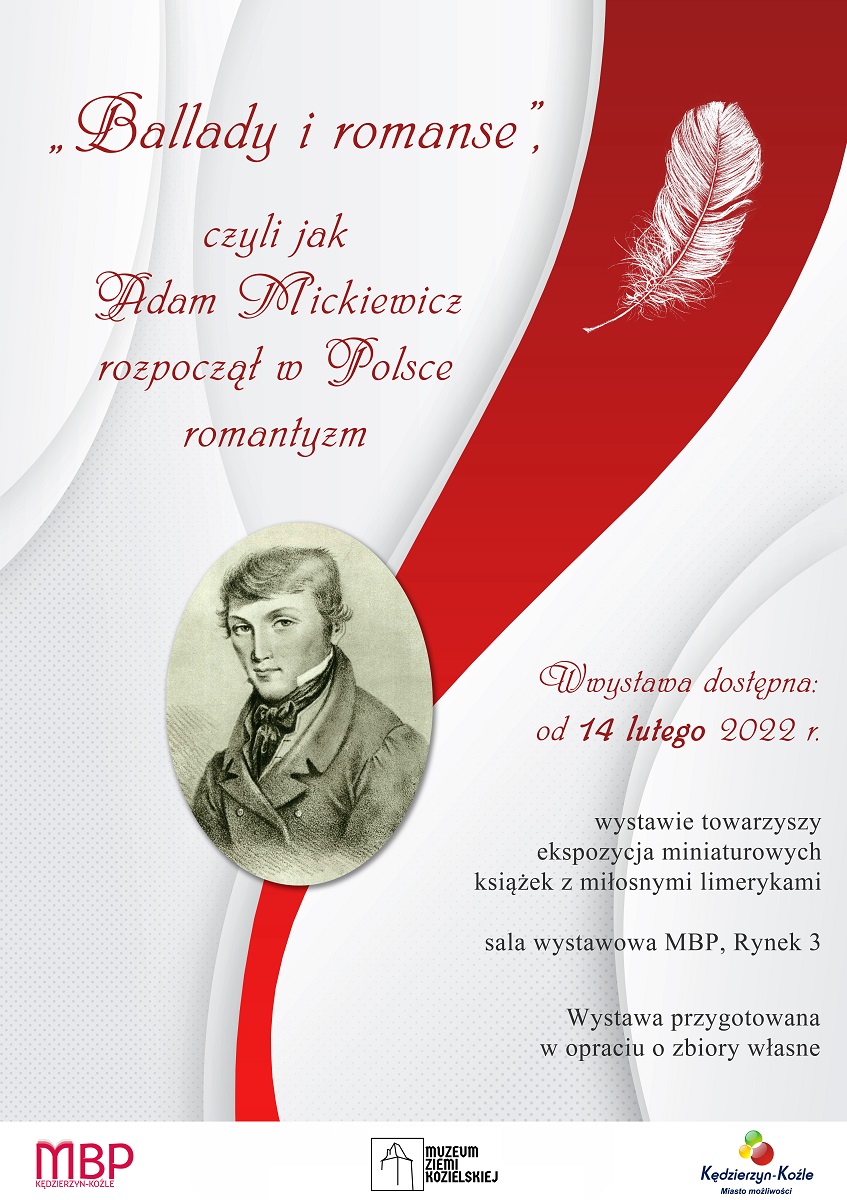 wystawa pt. "Ballady i romanse", czyli jak Adam Mickiewicz rozpoczął w Polsce romantyzm