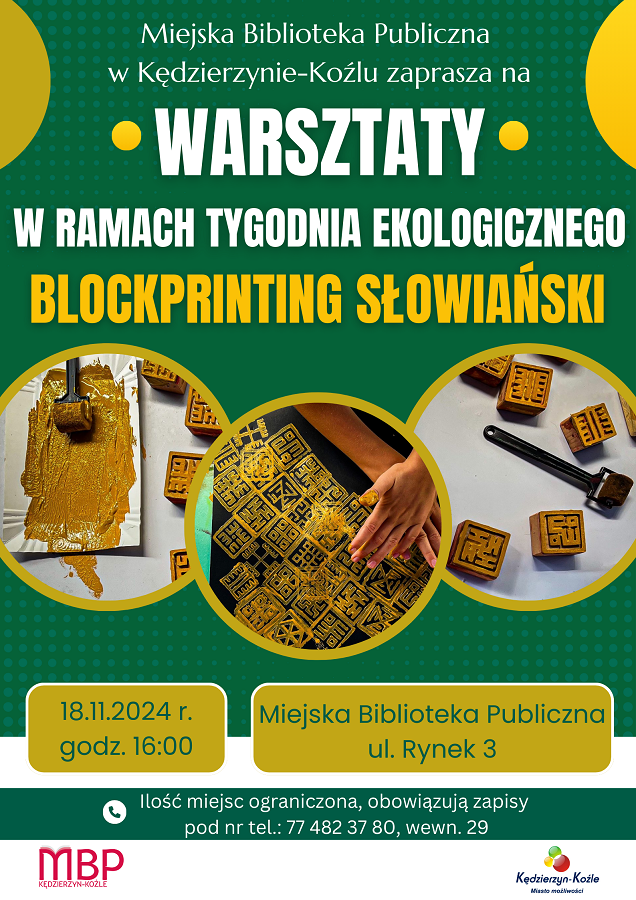 Dofinansowane ze środków budżetu miasta Kędzierzyn-Koźle przeznaczonych na edukację ekologiczną w ramach Miejskiego Centrum Ekologicznego „Zielona Biblioteka”